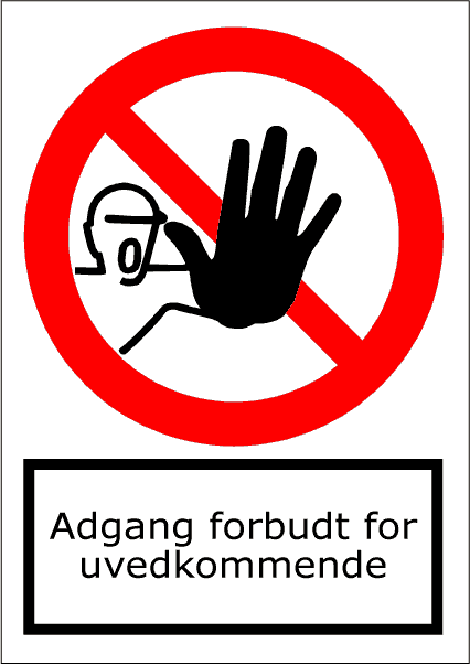 Adgang forbudt for uvedkommende