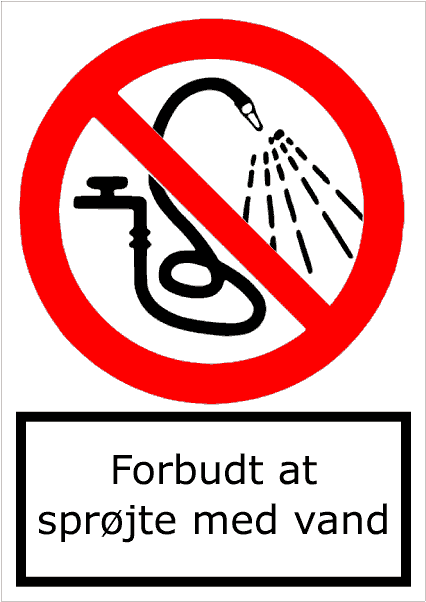 Forbudt at sprøjte med vand