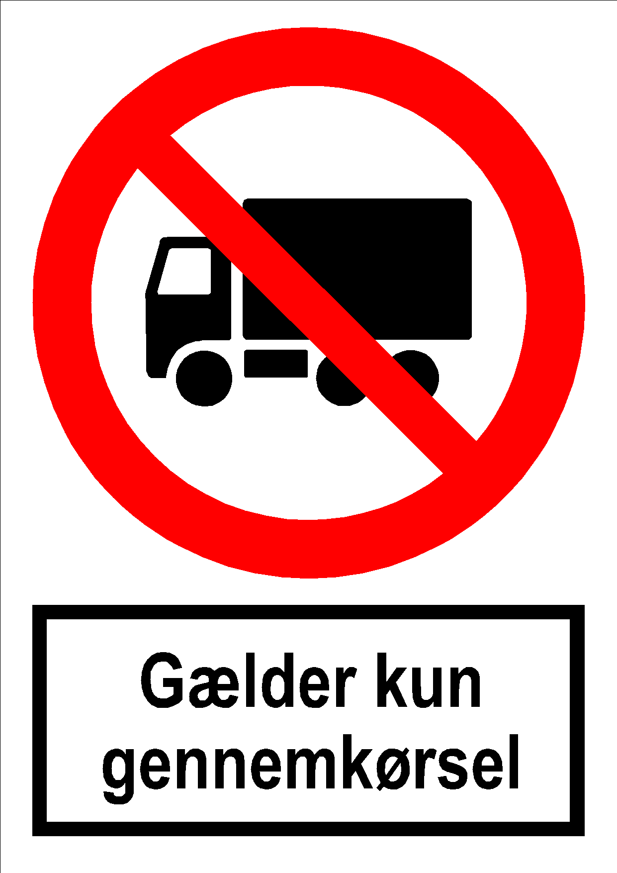 Lastbil forbudt (Gælder kun gennemkørsel)