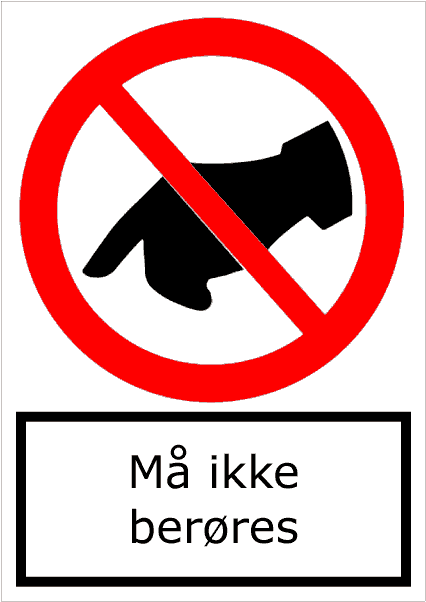 Må ikke berøres