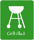Grill tilladt