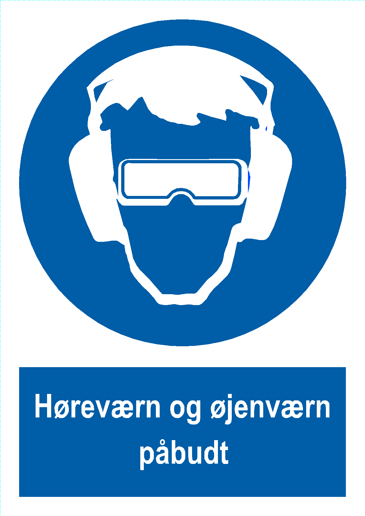 Øjenværn og høreværn påbudt
